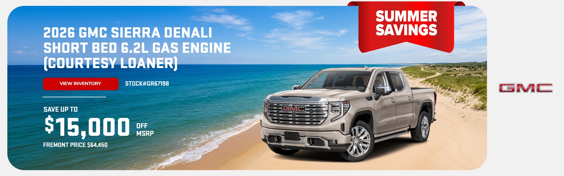 2026 Sierra Denali Short bed 6.2L GAS ENGINE (COURTESY LOANE